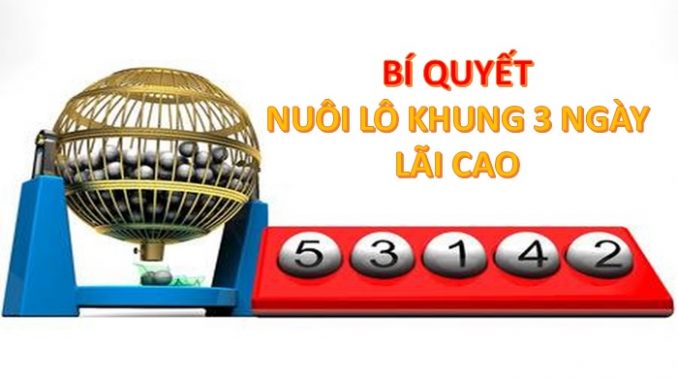 Kinh nghiệm nuôi lô bạch thủ khung 3 ngày Miền Bắc miễn phí Kinh nghiệm nuôi lô bạch thủ khung 3 ngày Miền Bắc miễn phí